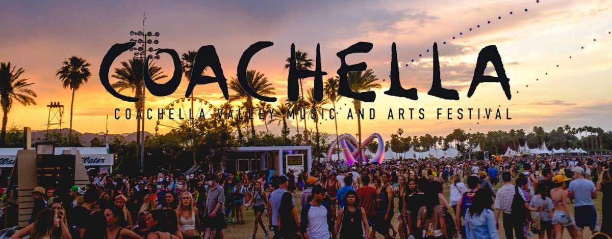 Coachella Music and Arts Festival เทศกาลดนตรีที่ใหญ่ที่สุดของอเมริกา