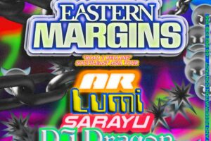 EASTERN MARGINS x BLAQLYTE “ROAD 2 REDLINE” SOUTH-EAST ASIA TOUR