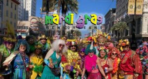 The holiday of Mardi Gras is celebrated in southern Louisiana, including the city of New Orleans.